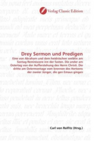 Drey Sermon und Predigen