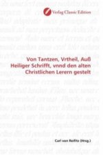 Von Tantzen, Vrtheil, Auß Heiliger Schrifft, vnnd den alten Christlichen Lerern gestelt