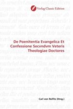 De Poenitentia Evangelica Et Confessione Secvndvm Veteris Theologiae Doctores