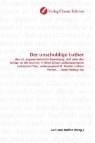 Der unschuldige Luther