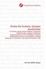 Oratio De Ecclesia, Ejusque Auctoritate