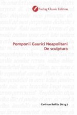 Pomponii Gaurici Neapolitani De sculptura