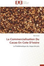 Commercialisation Du Cacao En Cote d'Ivoire