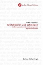 Kristallisieren und Schmelzen