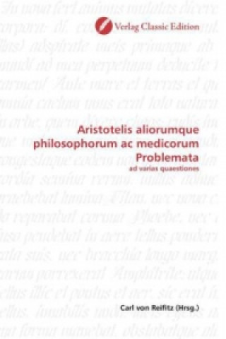 Aristotelis aliorumque philosophorum ac medicorum Problemata