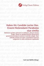 Habes Hic Candide Lector Des. Erasmi Roterodami Parabolas siue similia
