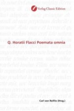 Q. Horatii Flacci Poemata omnia