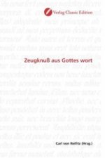 Zeugknuß aus Gottes wort