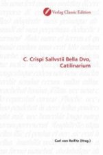 C. Crispi Sallvstii Bella Dvo, Catilinarium