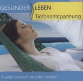 Tiefenentspannung, 1 Audio-CD