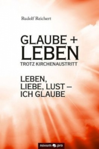 Glaube + Leben trotz Kirchenaustritt