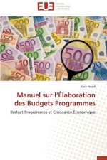 Manuel Sur L  laboration Des Budgets Programmes
