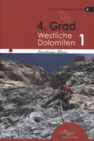 4. Grad Westliche Dolomiten. Bd.1