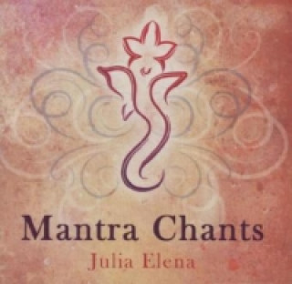 Mantra Chants. Vol.1, 1 Audio-CD