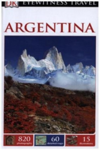 Dk Eyewitness Travel Guide: Argentina