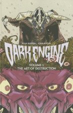 Dark Engine Volume 1: The Art of Destruction