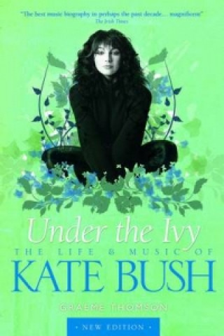 Kate Bush: Under the Ivy