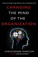Changing the Mind of the Organization