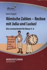 Römische Zahlen - Rechne mit Julia und Lucius!