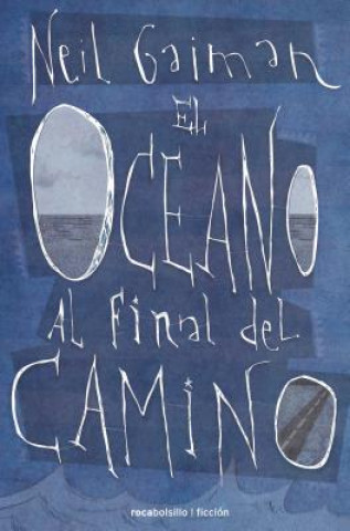 El Oceano Al Final Del Camino. Der Ozean am Ende der Straße, spanische Ausgabe