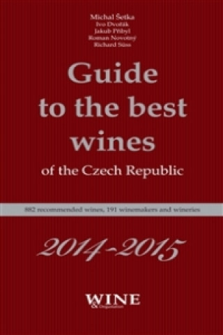 Guide to the best wines of the Czech Republic 2014-2015