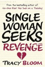 Single Woman Seeks Revenge