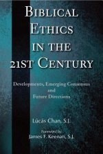Biblical Ethics in the  21st Century