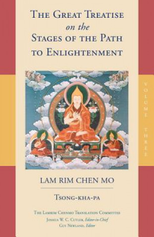 Great Treatise on the Stages of the Path to Enlightenment (Volume 3)