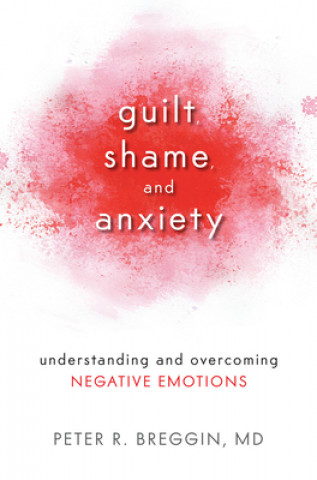 Guilt, Shame, and Anxiety