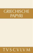 Griechische Papyri Aus AEgypten ALS Zeugnisse Des Privaten Und OEffentlichen Lebens