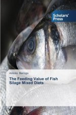 Feeding Value of Fish Silage Mixed Diets