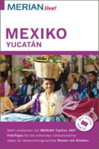 MERIAN live! Reiseführer Mexiko Yucatán