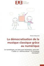 D mocratisation de la Musique Classique Gr ce Au Num rique