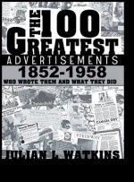 100 Greatest Advertisements 1852-1958