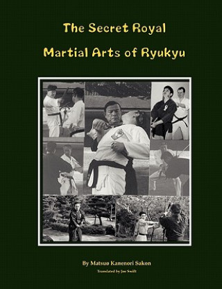 Secret Royal Martial Arts of Ryukyu
