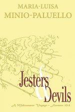 Jesters and Devils. A Venetian Ship of Fools, in Florence on a Midsummer Voyage in 1514. Is There Method in This Folly?