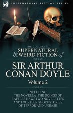 Collected Supernatural and Weird Fiction of Sir Arthur Conan Doyle
