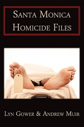 Santa Monica Homicide Files