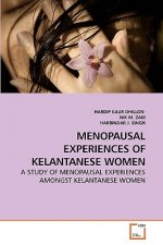 Menopausal Experiences of Kelantanese Women
