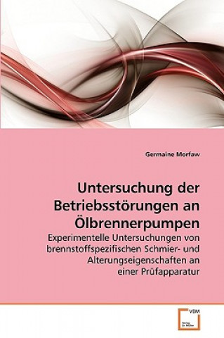 Untersuchung der Betriebsstoerungen an OElbrennerpumpen