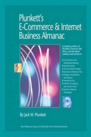 Plunkett's E-Commerce & Internet Business Almanac 2010