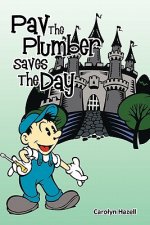 Pav The Plumber Saves The Day
