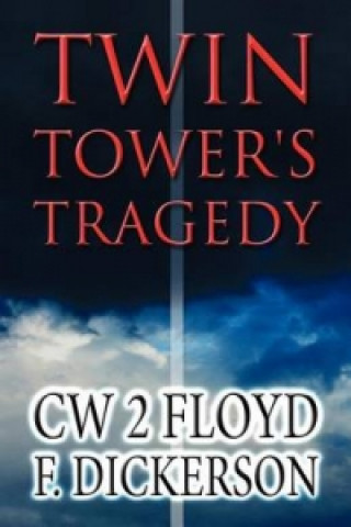 Twin Tower's Tragedy
