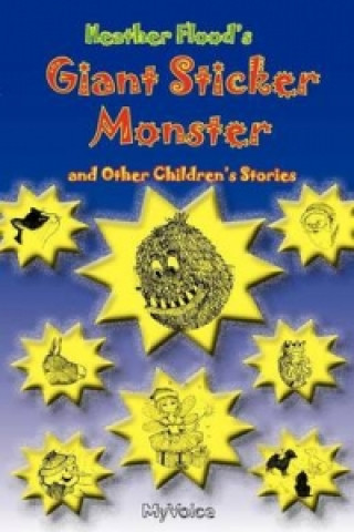 Giant Sticker Monster and Other Children's Stories