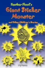 Giant Sticker Monster and Other Children's Stories