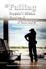 Failing Doesn't Mean You're a Failure