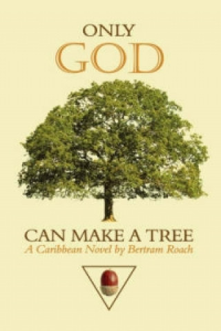 Only God Can Make a Tree