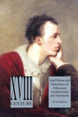 Lord Byron and Discourses of Otherness