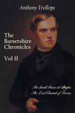 Barsetshire Chronicles, Volume Two, including