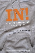 In! College Admissions and Beyond